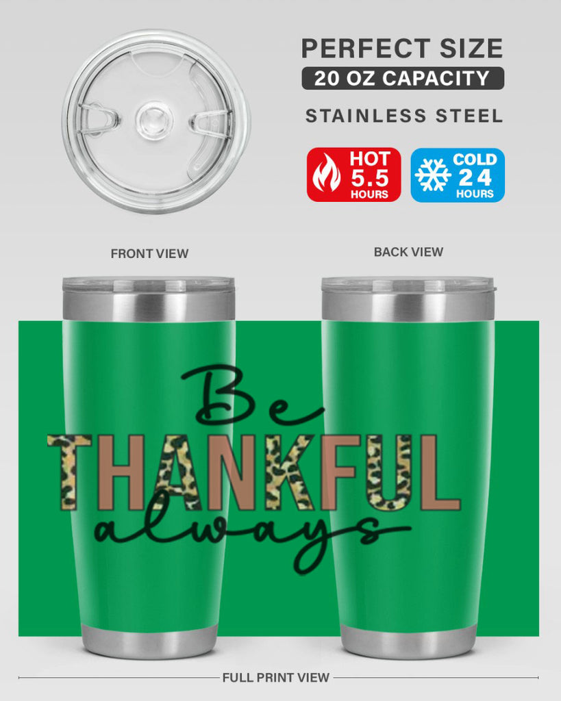 Be thankful always 42#- fall- Tumbler
