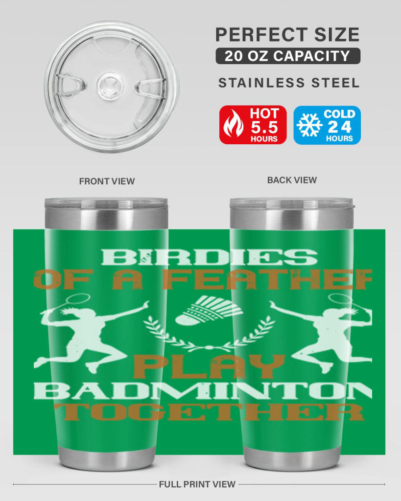 Birdies of a feather play badminton together 2313#- badminton- Tumbler