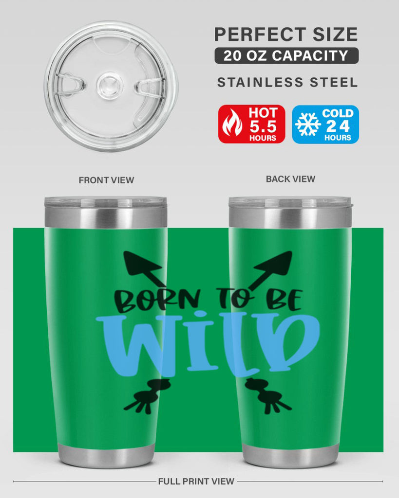 Born To Be Wild Style 109#- baby- tumbler