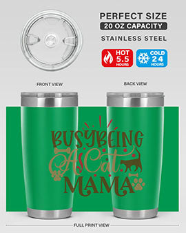 Busy Being A Cat Mama Style 3#- cat- Tumbler