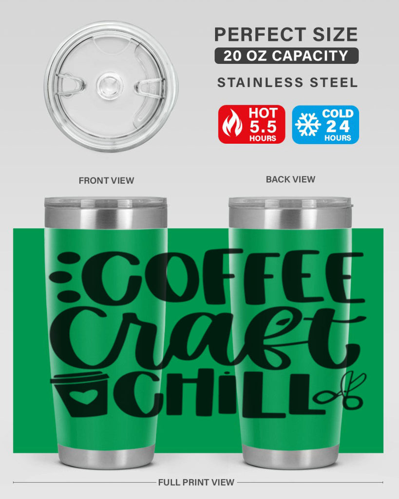 Coffee Craft Chill 42#- crafting- Tumbler