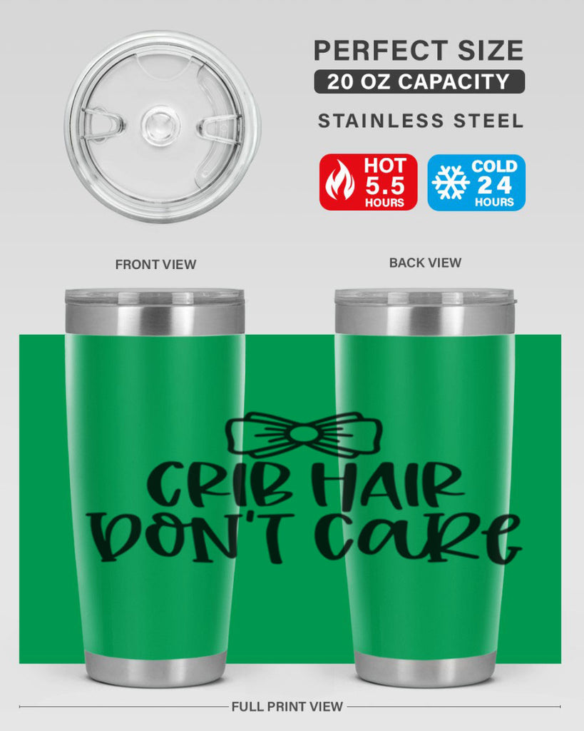 Crib Hair Dont Care Style 103#- baby- tumbler