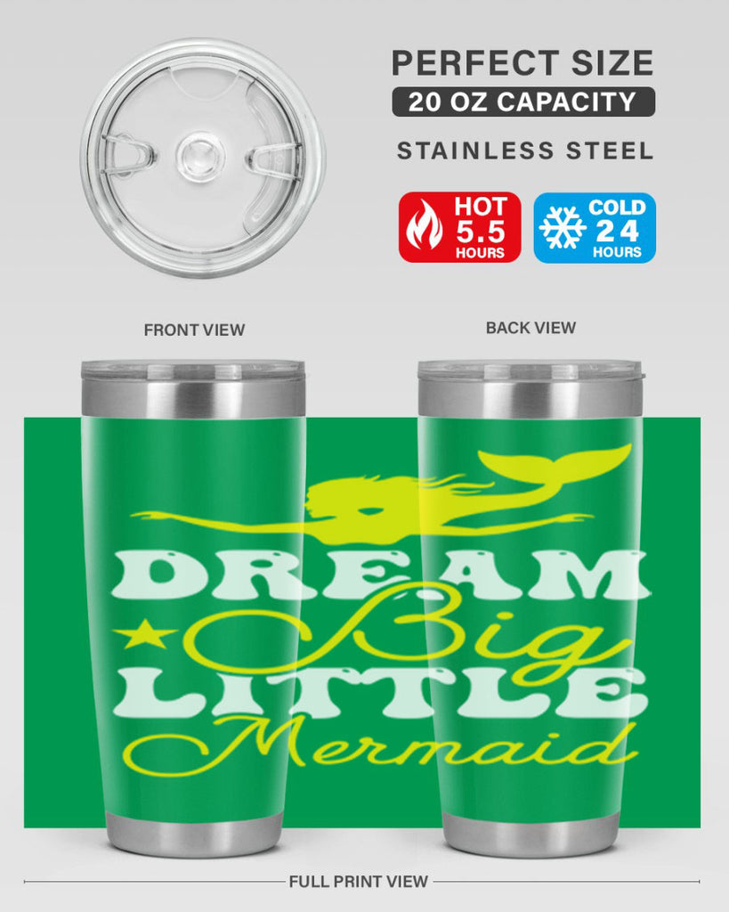 Dream Big Little Mermaid 116#- mermaid- Tumbler