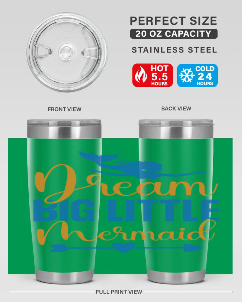 Dream Big Little Mermaid 123#- mermaid- Tumbler