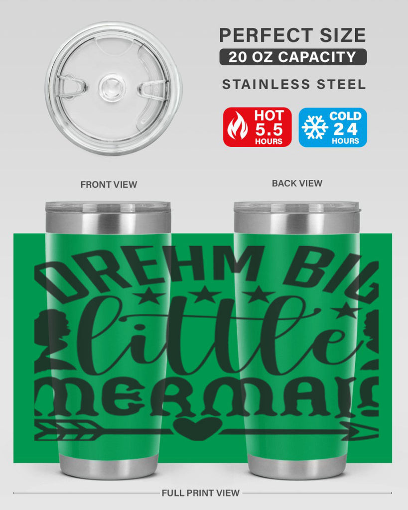 Dream big little mermaid 129#- mermaid- Tumbler