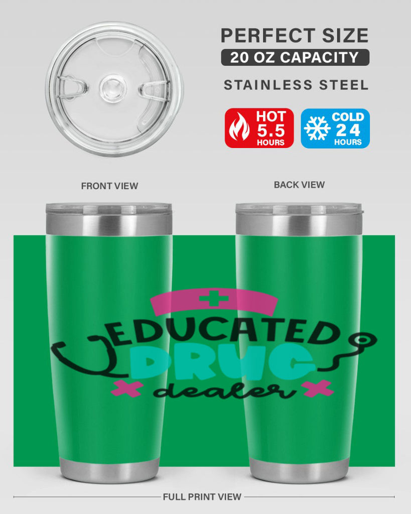 Educated Drug Dealer Style Style 195#- nurse- tumbler