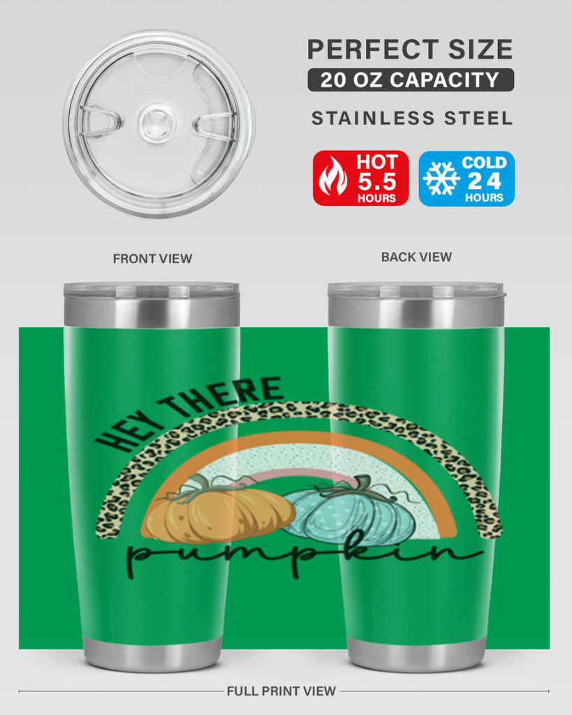 Fall Hey There Pumpkin 103#- fall- Tumbler