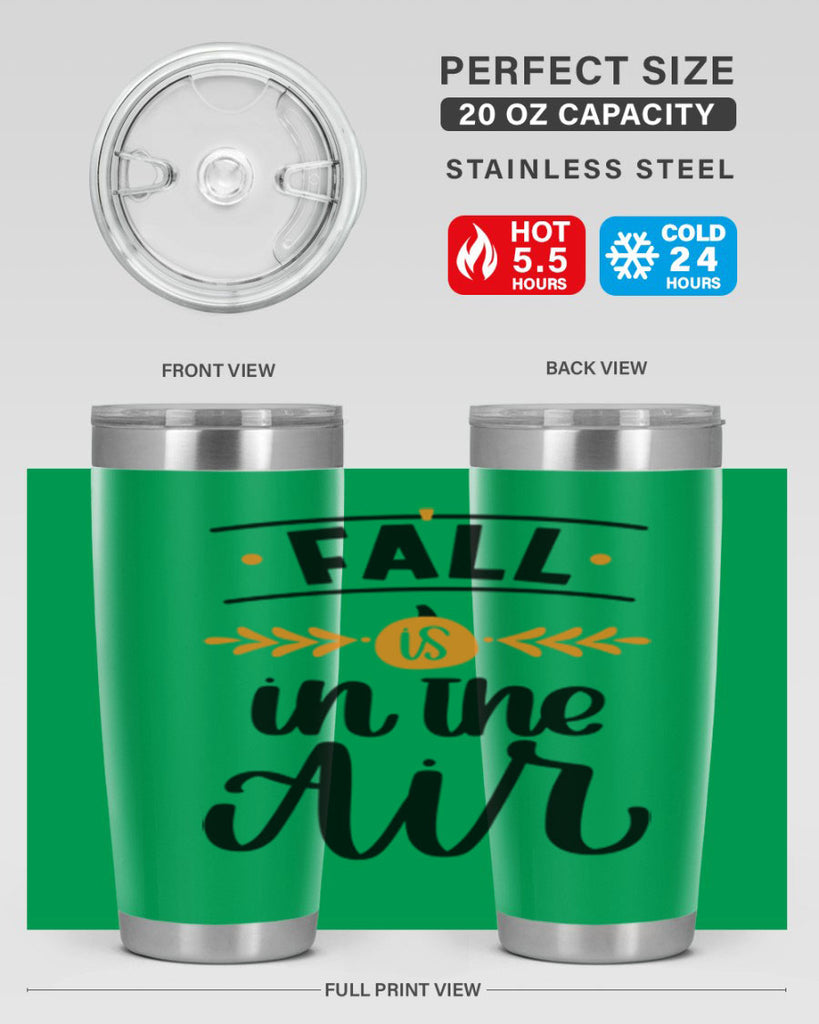 Fall Is In The Air 485#- fall- Tumbler