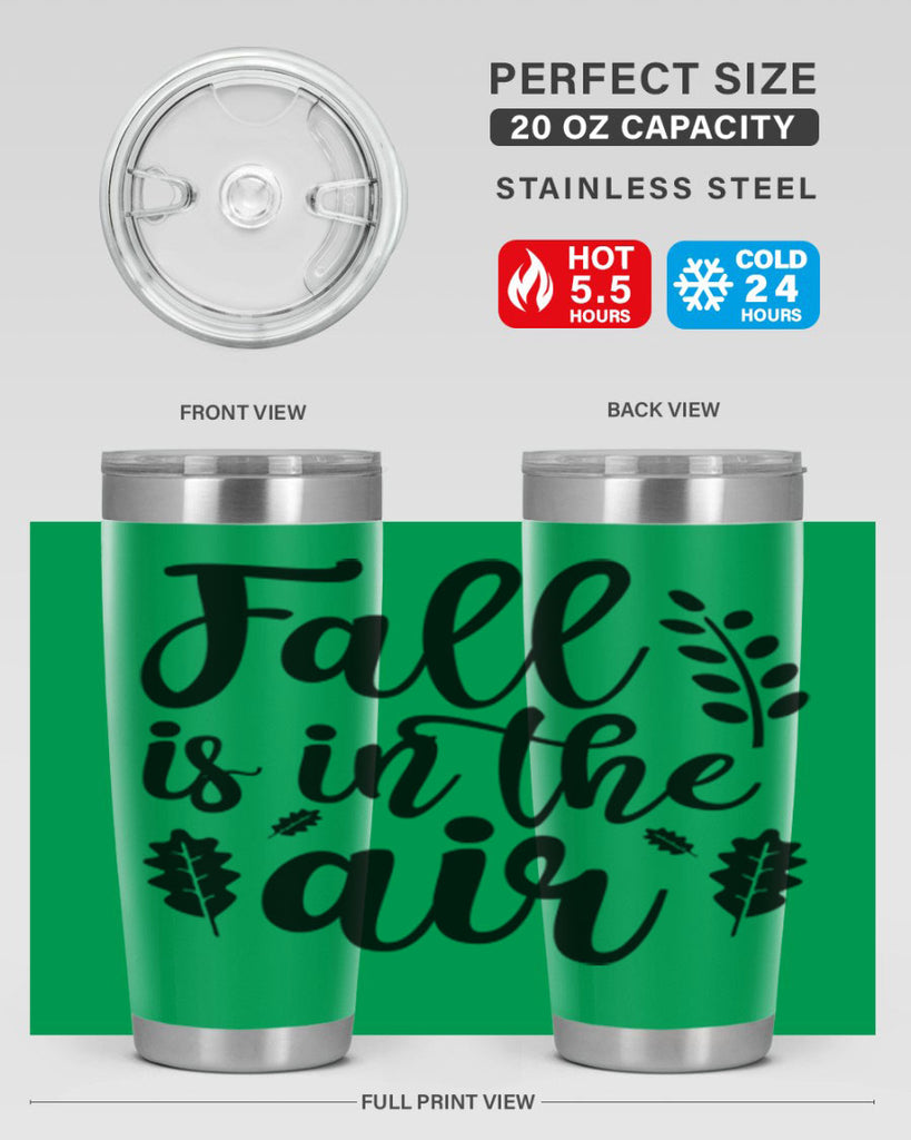Fall Is In The Air Shirt 112#- fall- Tumbler