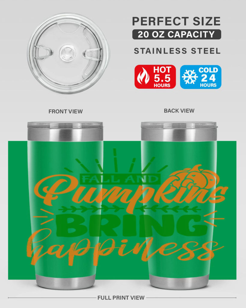 Fall and Pumpkins Bring Happiness 85#- fall- Tumbler