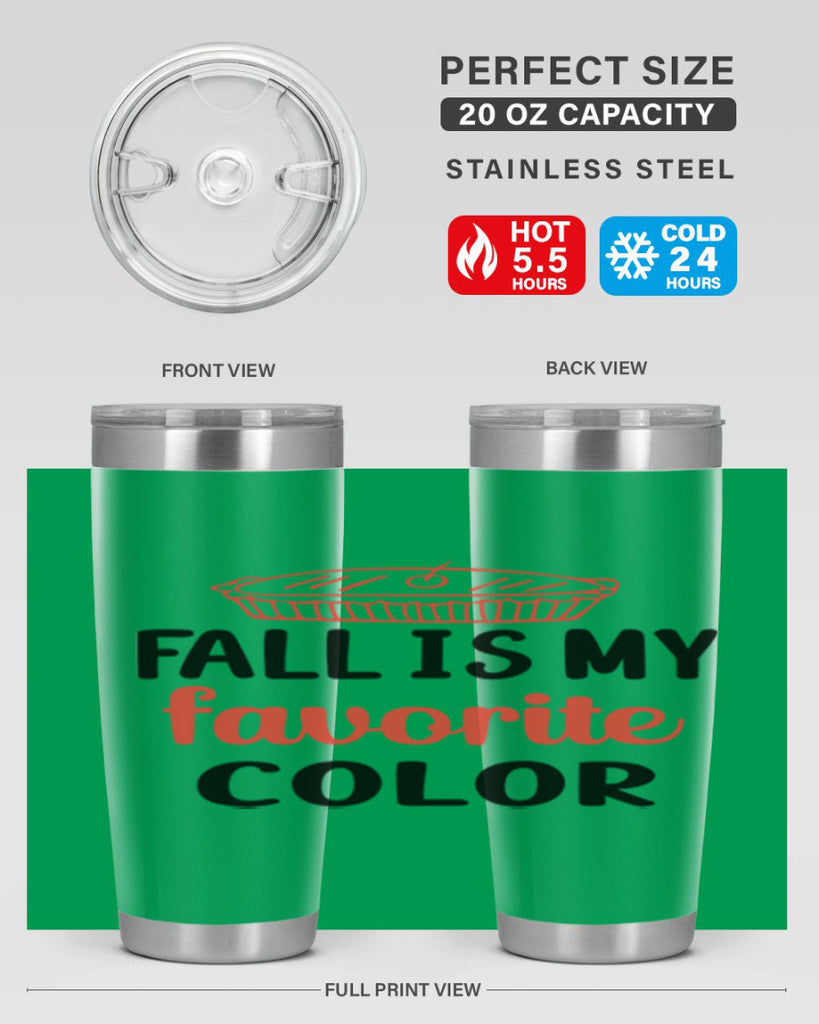 Fall is my favorite color 119#- fall- Tumbler