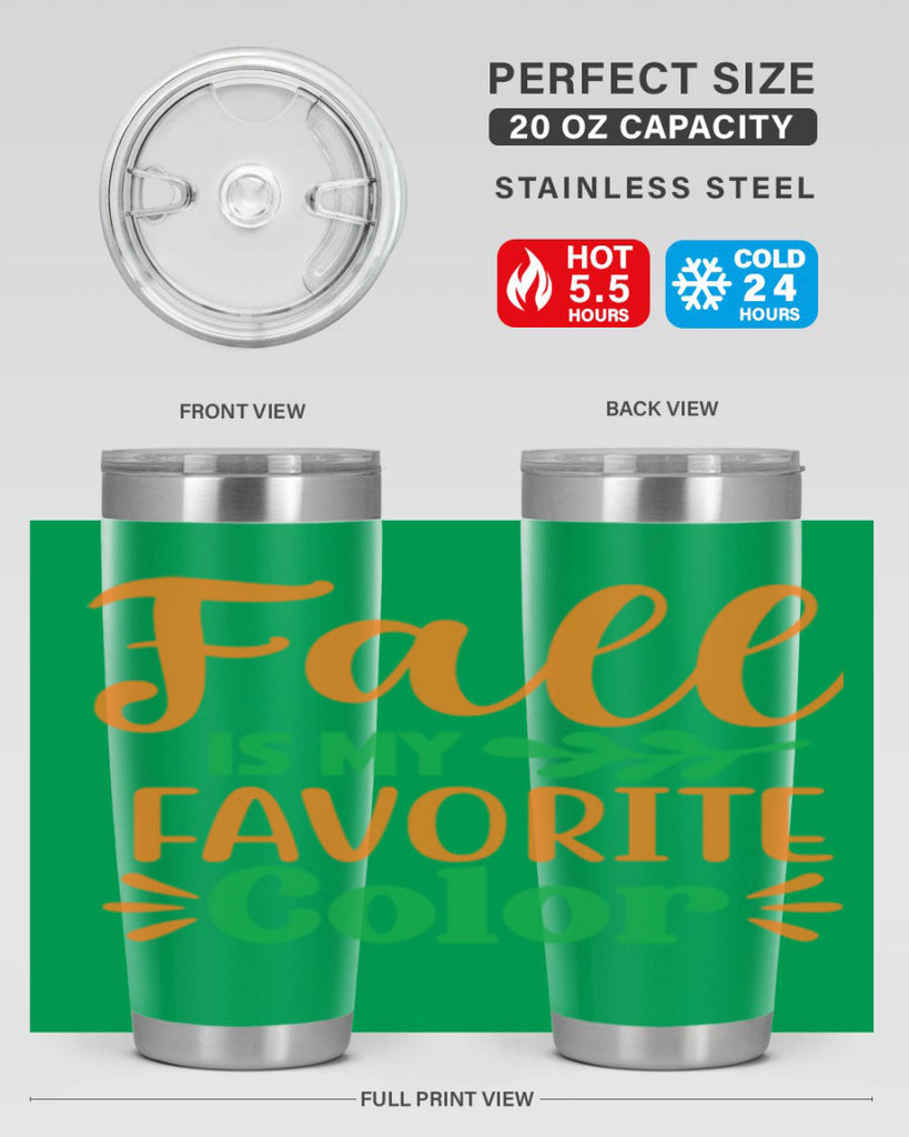 FallisMyFavoriteColor 154#- fall- Tumbler