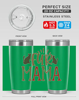 Fur Mama Style 13#- cat- Tumbler