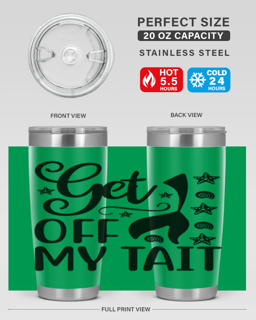 Get off my tail 187#- mermaid- Tumbler