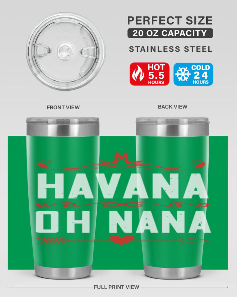 HAVANA oh nana 26#- grandma - nana- Tumbler