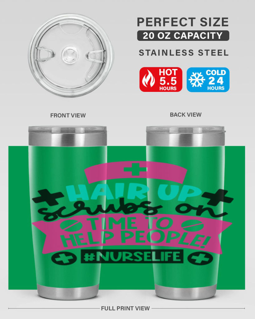 Hair Up Scrubs On Time To Help People Nurselife Style Style 180#- nurse- tumbler