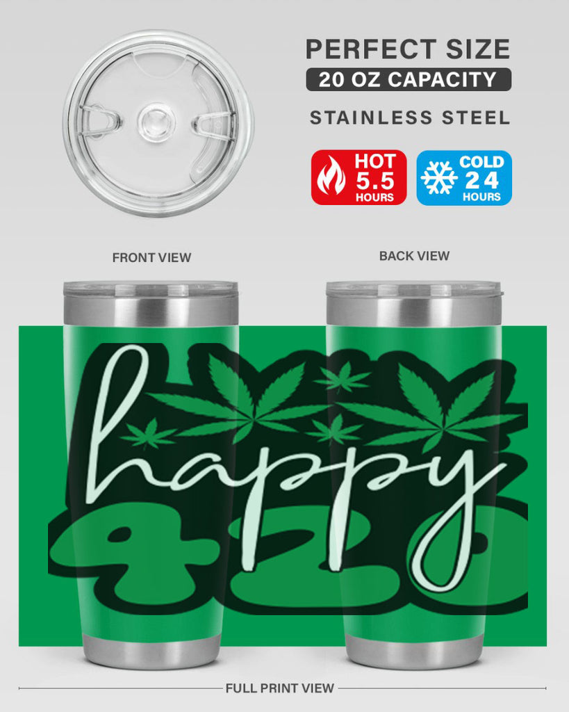 Happy 420 102#- marijuana- Tumbler