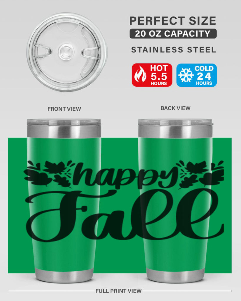 Happy Fall 489#- fall- Tumbler