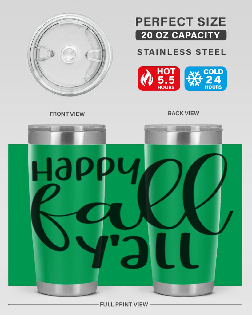 Happy Fall Y all 224#- fall- Tumbler