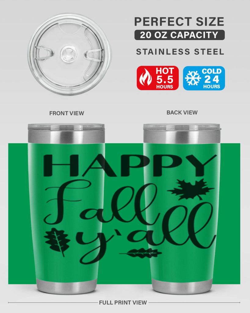 Happy Fall Y all 225#- fall- Tumbler