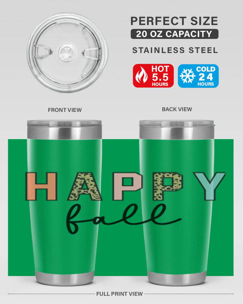 Happy fall 221#- fall- Tumbler