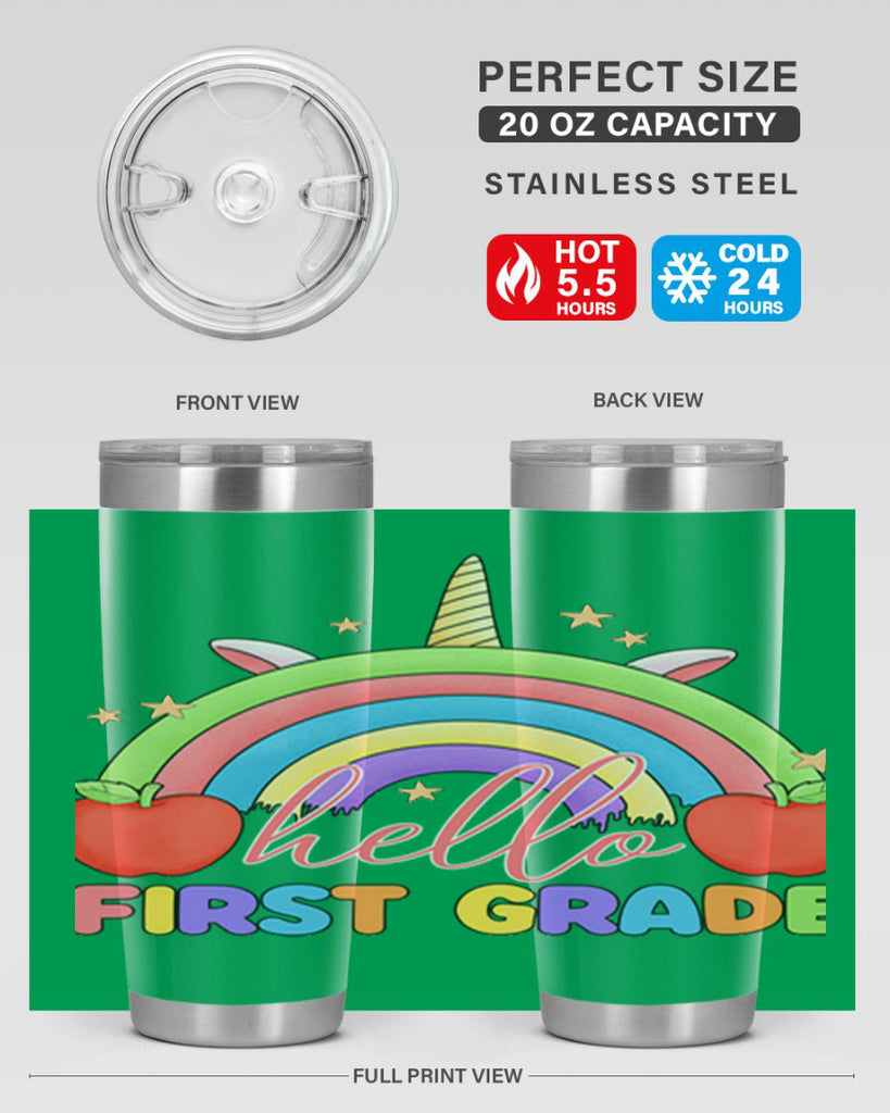 Hello 1st Grade Unicorn Rainbow 12#- 1st grade- Tumbler