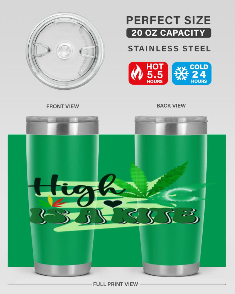 High is a Kite 116#- marijuana- Tumbler