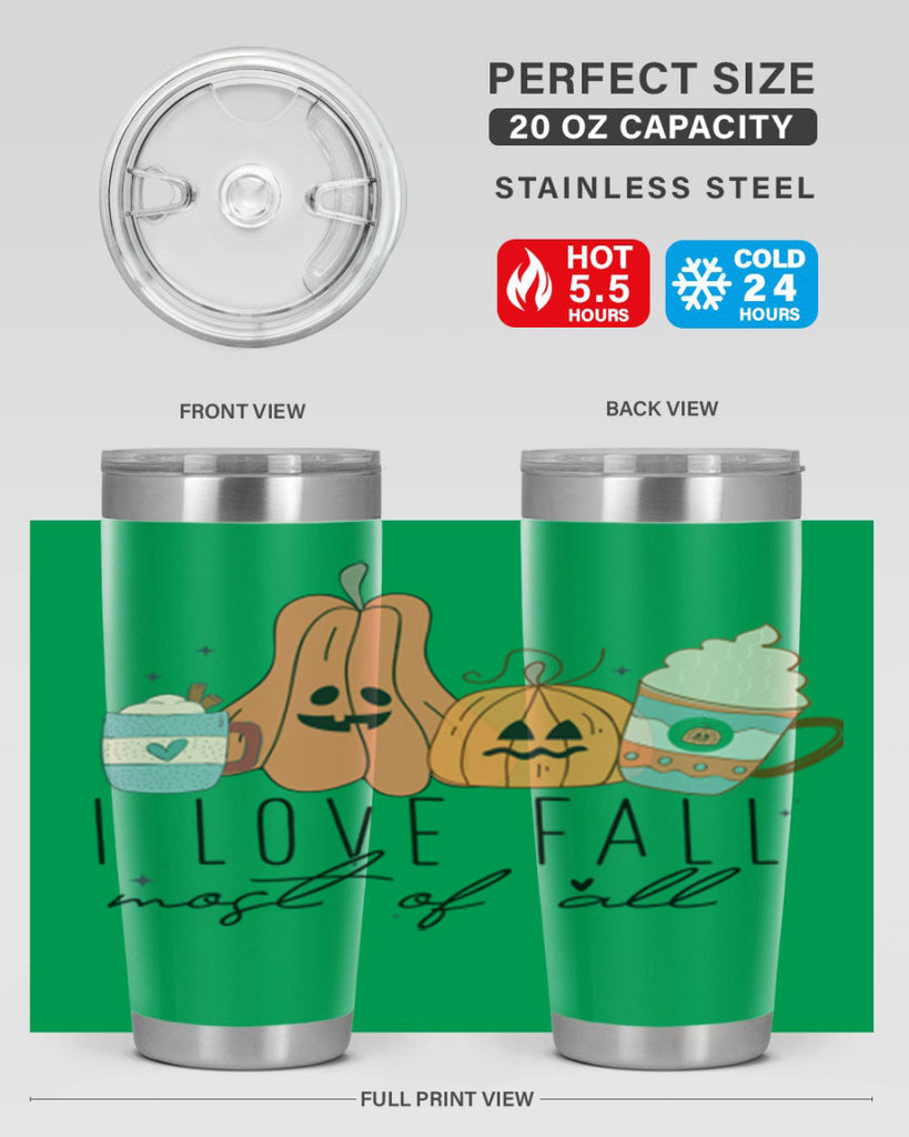 I Love Fall Most Of All 335#- fall- Tumbler