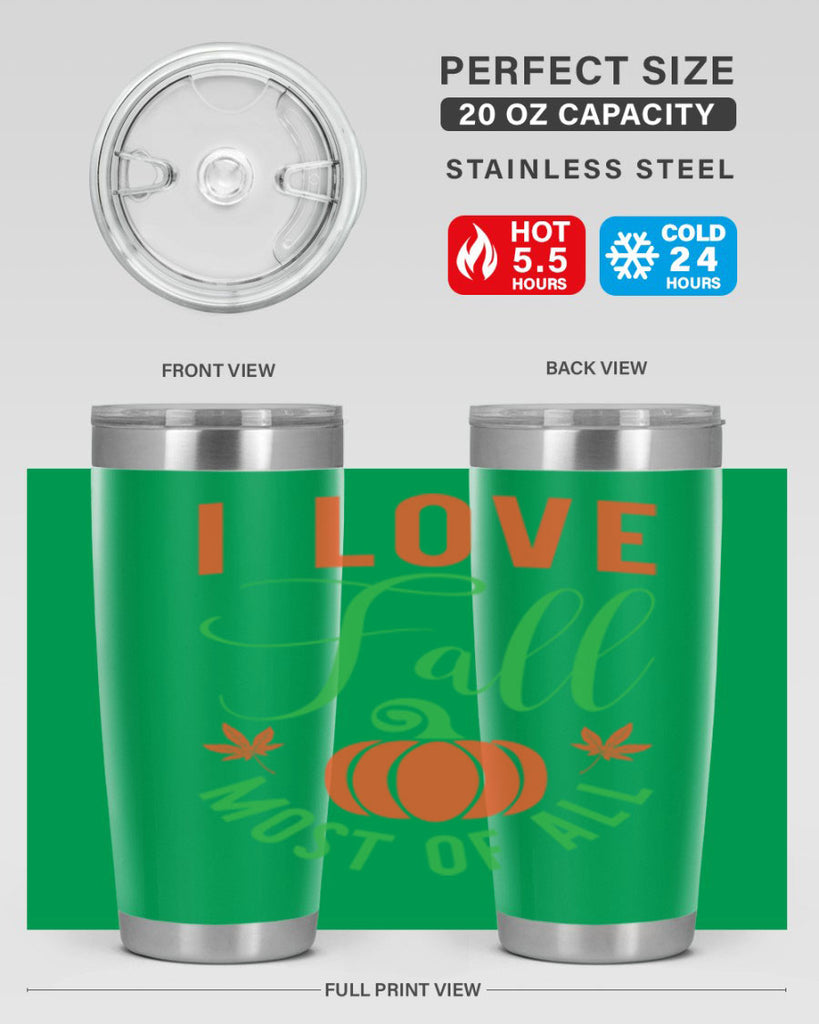I Love Fall Most of All 331#- fall- Tumbler
