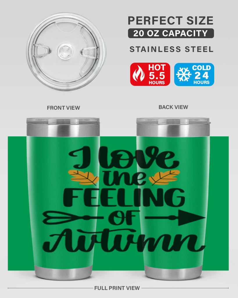 I Love The Feeling Of Autumn 499#- fall- Tumbler