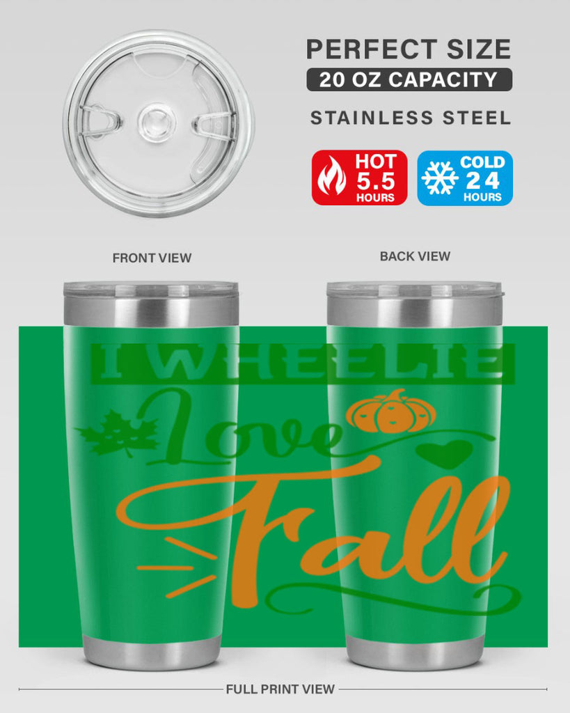 I Wheelie Love Fall 341#- fall- Tumbler