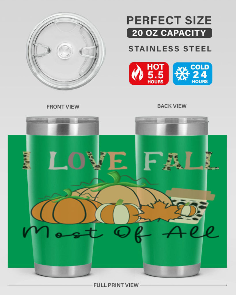 I love fall most of all 326#- fall- Tumbler