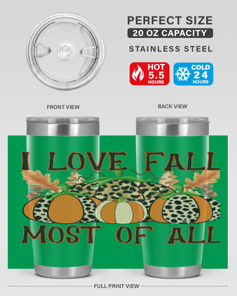 I love fall most of all 333#- fall- Tumbler