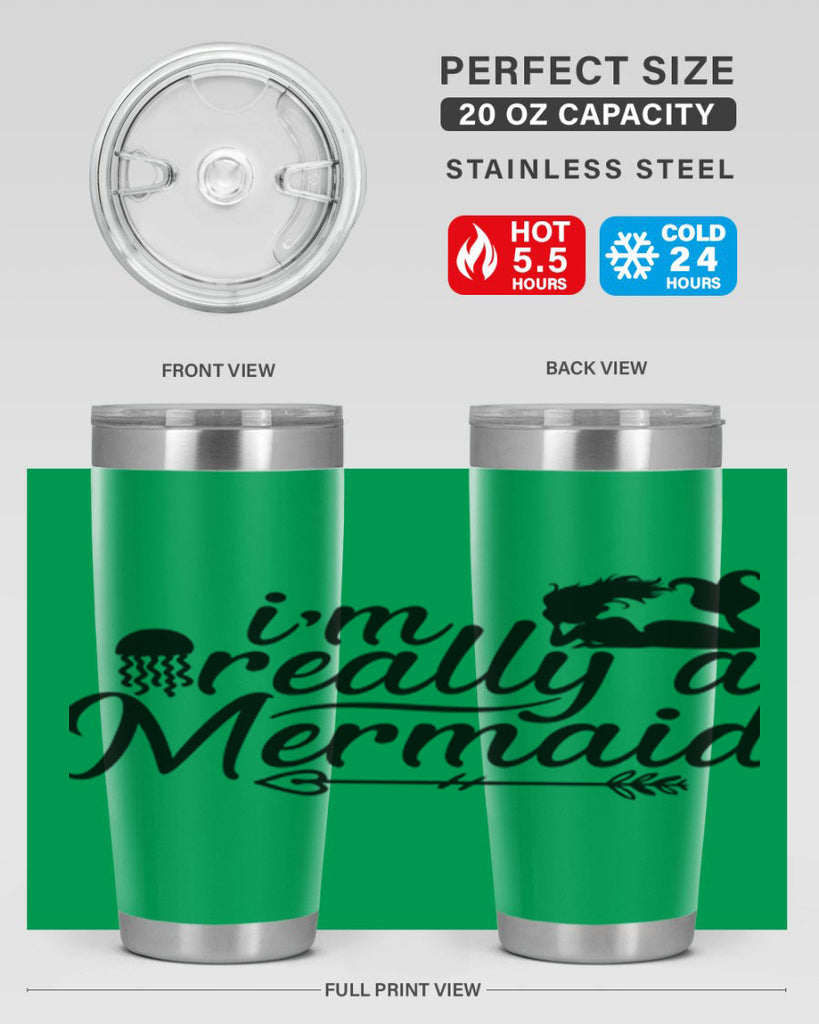 I m Really A Mermaid 213#- mermaid- Tumbler