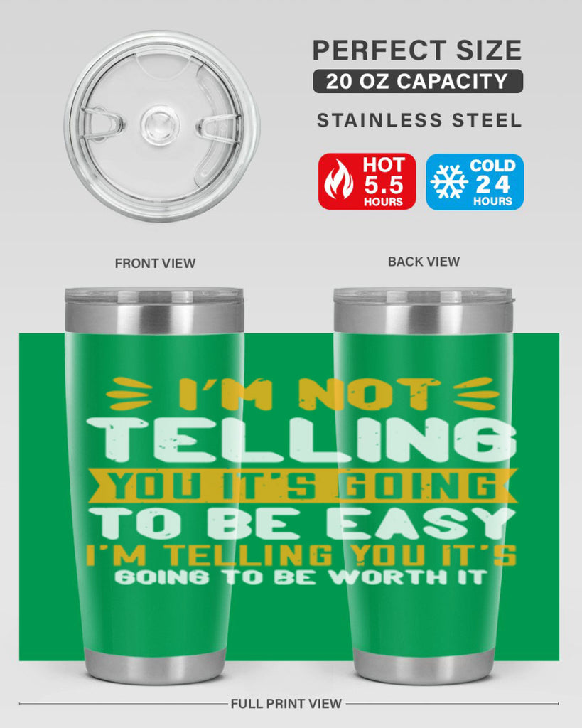 I’m not telling you it’s going to be easy Style 301#- nurse- tumbler