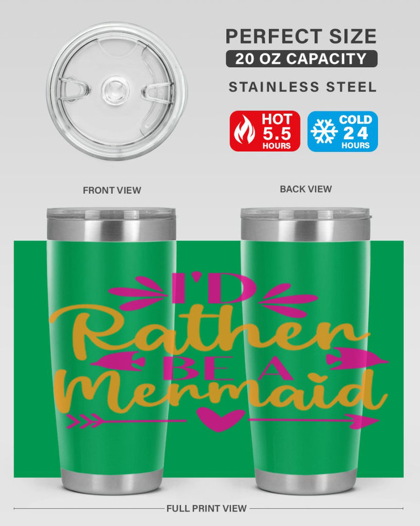 Id Rather Be A Mermaid 221#- mermaid- Tumbler