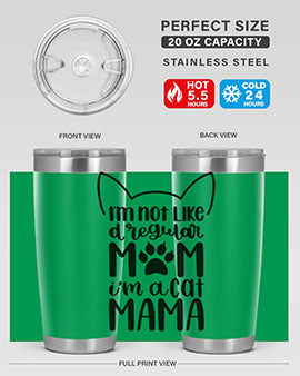 Im Not Like A Regular Mom Style 95#- cat- Tumbler