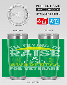 Im trying to raise awareness for veterans Style 43#- self awareness- Tumbler