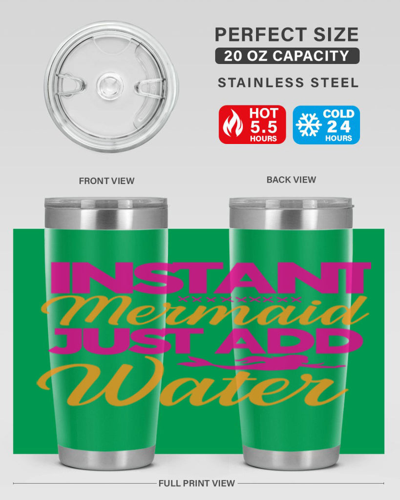 Instant Mermaid Just Add Water 267#- mermaid- Tumbler