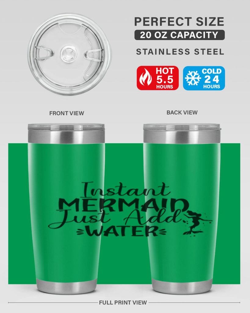 Instant Mermaid Just Add Water 269#- mermaid- Tumbler