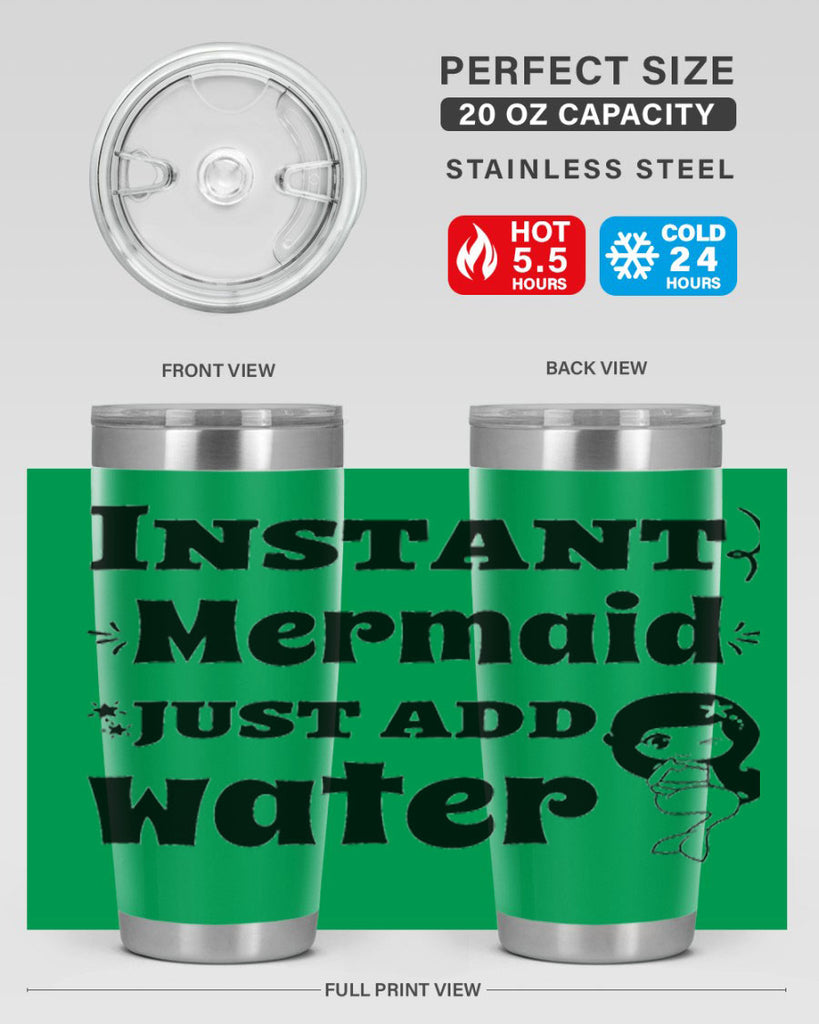 Instant Mermaid just add water 273#- mermaid- Tumbler