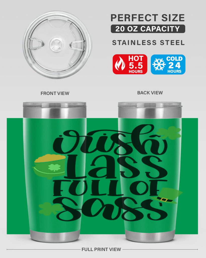 Irish Lass Full Of Sass Style 79#- St Patricks Day- Tumbler