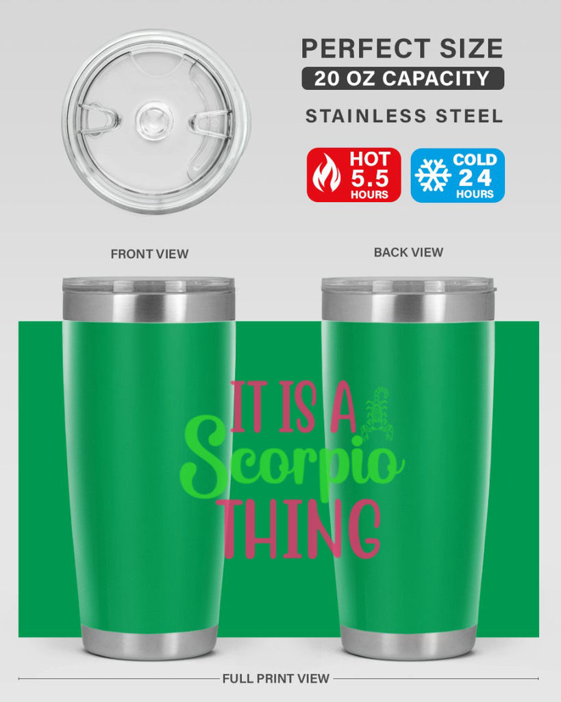 It is a scorpio thing 258#- zodiac- Tumbler