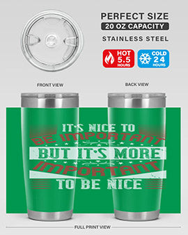 It’s nice to be important but it’s more important to be nice Style 44#- volunteer- Tumbler