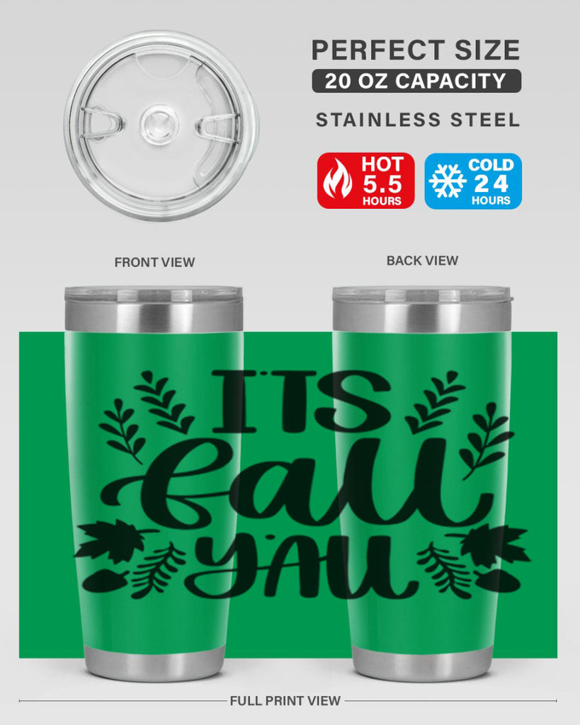 Its Fall Yall 500#- fall- Tumbler