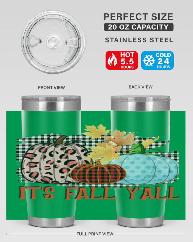 Its Fall Yall Design 371#- fall- Tumbler