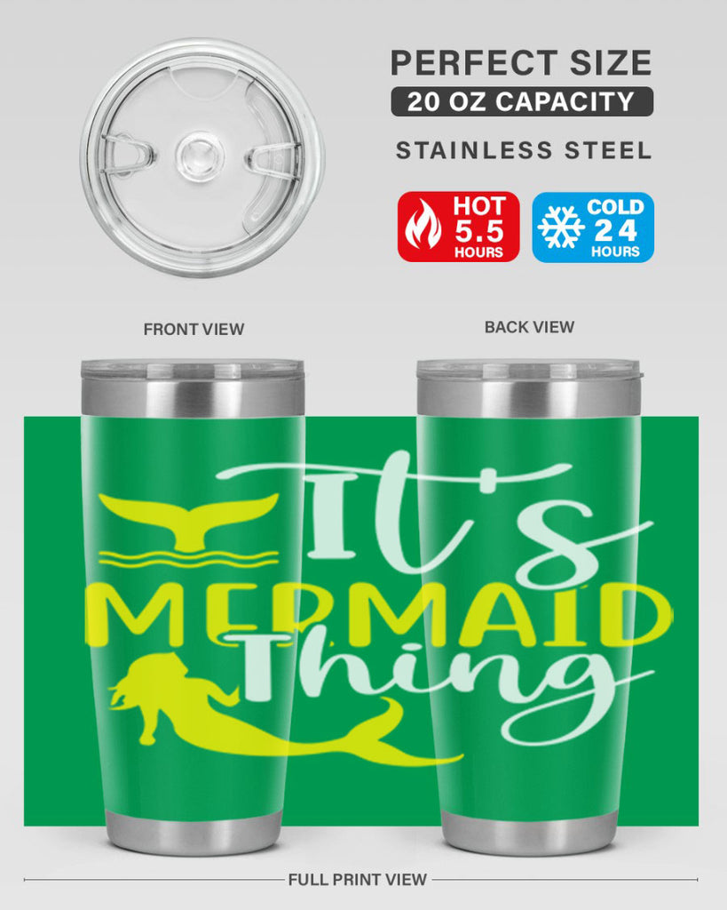 Its Mermaid Thing 280#- mermaid- Tumbler