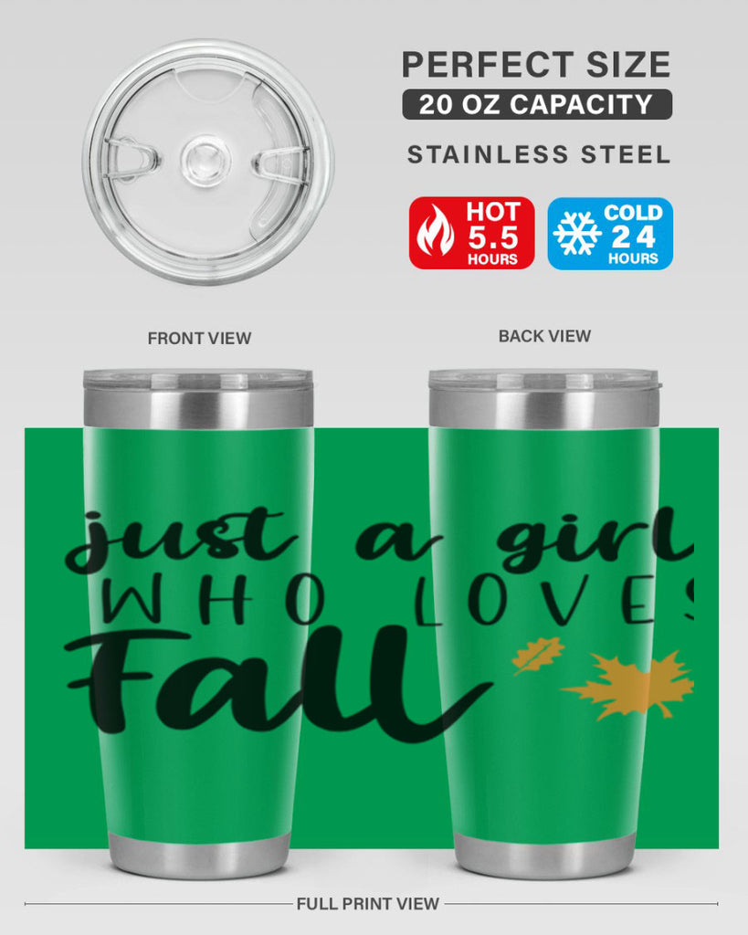 Just A Girl Who Loves Fall 380#- fall- Tumbler