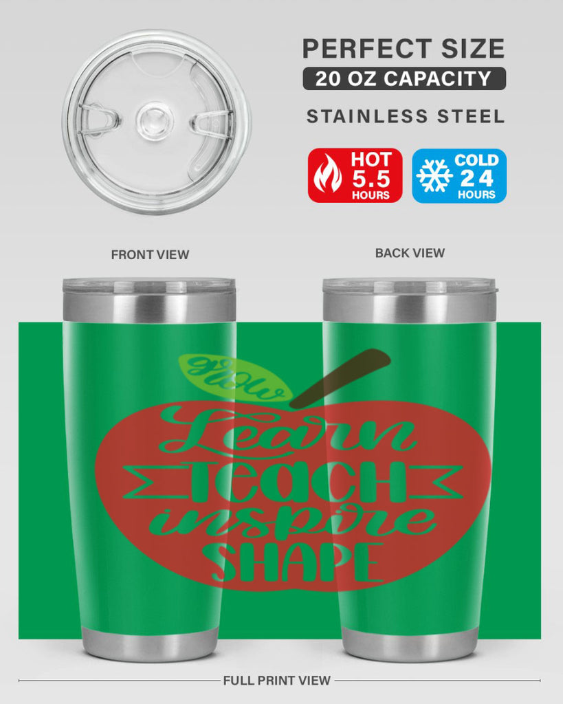Learn Teach Inspire Shape Style 68#- teacher- tumbler