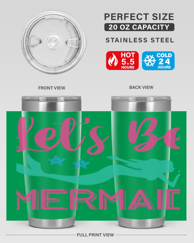 Lets Be Mermaid Design 293#- mermaid- Tumbler